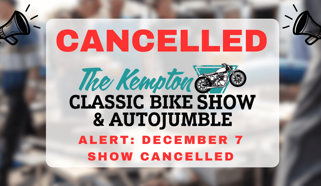 Kempton Classic Bike Show and Autojumble is cancelled