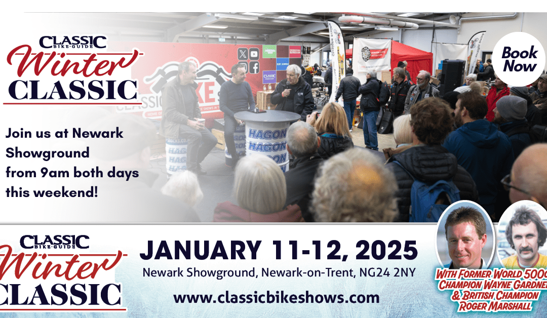 Don’t miss the Classic Bike Guide Winter Classic show!